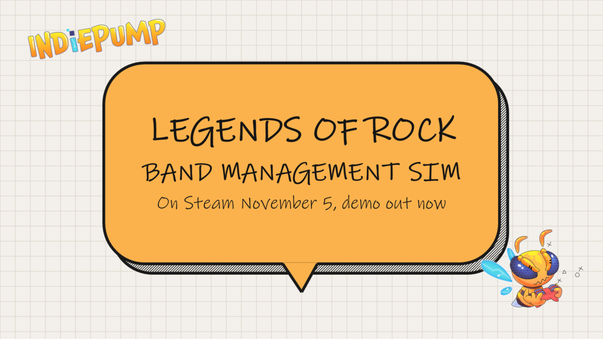 Legends of Rock: Rock Band Management Sim, Out Nov 5 cover with the IndiePump bee mascot