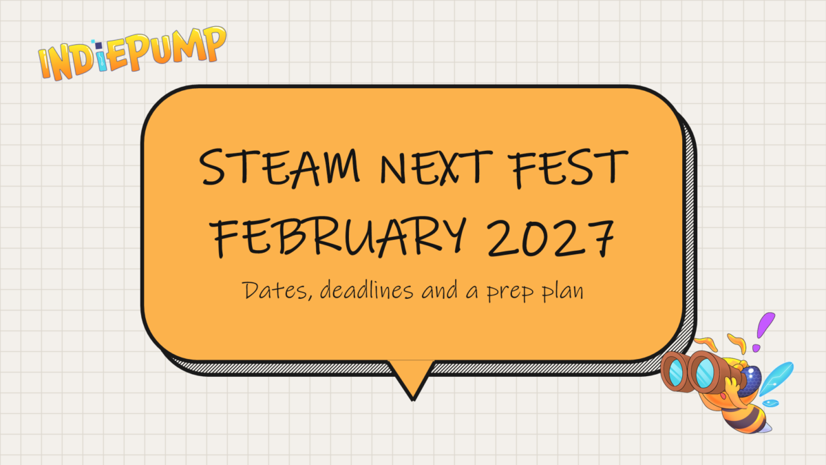 Steam Next Fest February 2027 guide cover with the IndiePump bee mascot